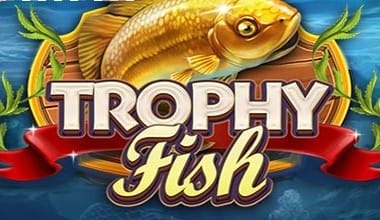 Trophy Fish